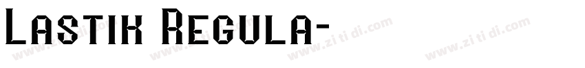 Lastik Regula字体转换